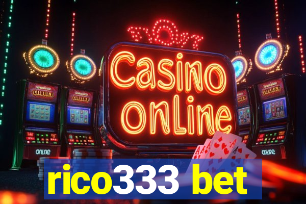 rico333 bet